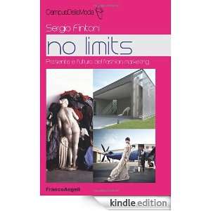 No limits. Presente e futuro del fashion marketing (CampusDellaModa e 