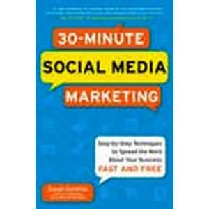  30 minute Social Media Marketing: Everything Else