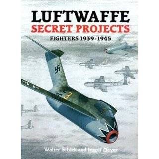  Jet Planes of the Third Reich: The Secret Projects, Vol. 2 