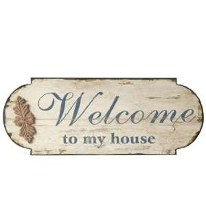   Wood Sign Welcome to My House Blue and Cream