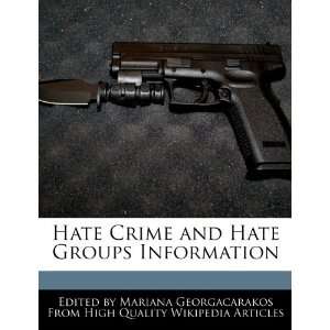  Hate Crime and Hate Groups Information (9781270806912 