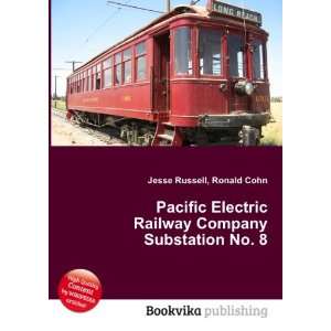   Railway Company Substation No. 8: Ronald Cohn Jesse Russell: Books