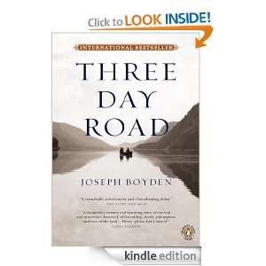 Three Day Road Joseph Boyden  Kindle Store