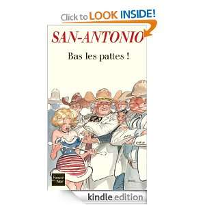 Bas les pattes  (Fleuve noir) (French Edition) SAN ANTONIO  