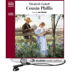  Cousin Phillis (Audible Audio Edition): Elizabeth Gaskell 