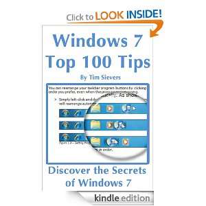 Windows 7   Top 100 Tips Tim Sievers  Kindle Store