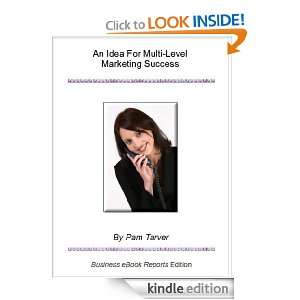 An Idea For Multi Level Marketing Success    Special Report (Business 