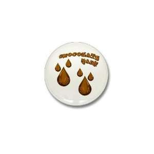  Chocolate Rain Internet Mini Button by CafePress: Patio 