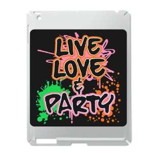 iPad 2 Case Silver of Live Love and Party (80s Decor)