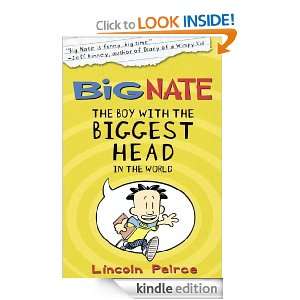 The Boy with the Biggest Head in the World (Big Nate): Lincoln Peirce 