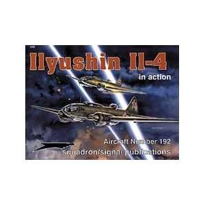 Squadron/Signal Publications Ilyushin Il 4 in Action Toys 