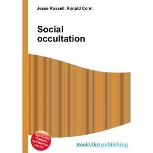  Social occultation Ronald Cohn Jesse Russell Books