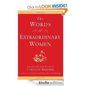 The Words of Extraordinary Women (Newmarket Words Of Series) Carolyn 