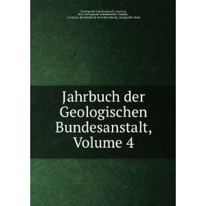 Bundesanstalt, Volume 4 K.K. Geologische Reichsanstalt (Austria 