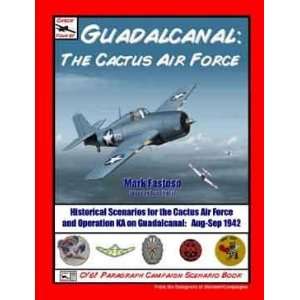   Your 6! Guadalcanal: The Cactus Air Force Scenario Book: Toys & Games
