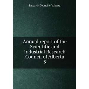   Research Council of Alberta. 3 Research Council of Alberta Books