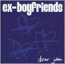 Dear John Ex Boyfriends $9.99