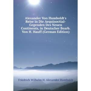   Hauff (German Edition) Friedrich Wilhelm H. Alexander Humboldt Books