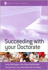 Succeeding with Your Doctorate (SAGE Study Skills Series), (1412901162 