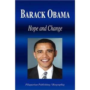   Obama   Hope and Change (Biography) (9781599861906) Biographiq Books