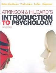 Atkinson and Hilgards Intro to Psychology, (1844807282), Susan Nolen 
