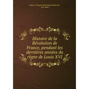   XVI Jean Sales Antoine FranÃ§ois Bertrand de Moleville  Books