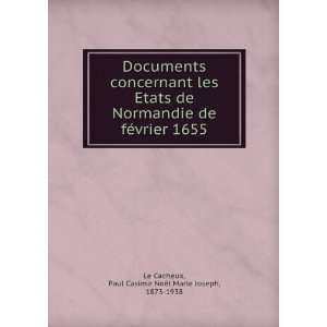   1655 Paul Casimir NoÃ«l Marie Joseph, 1873 1938 Le Cacheux Books