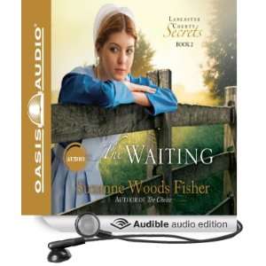  The Waiting: Lancaster County Secrets, Book 2 (Audible 
