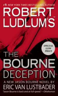   Robert Ludlums The Bourne Deception (Bourne Series 
