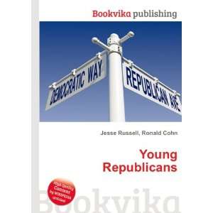  Young Republicans Ronald Cohn Jesse Russell Books