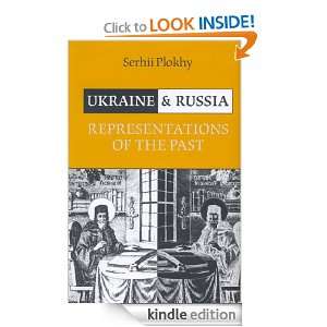 Ukraine and Russia Serhii Plokhy  Kindle Store