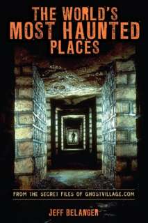   Encyclopedia of Haunted Places Ghostly Locales From 