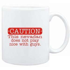  Mug White  Nevadan DOES NOT PLAY NICE WITH GIRLS  Usa 