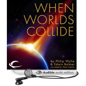   Audible Audio Edition) Philip Wylie, Edwin Balmer, Peter Ganim Books