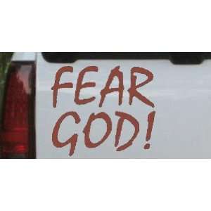Fear God Christian Car Window Wall Laptop Decal Sticker    Brown 10in 