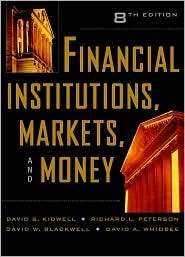 Financial Institutions, Markets, and Money, (0471270881), David S 