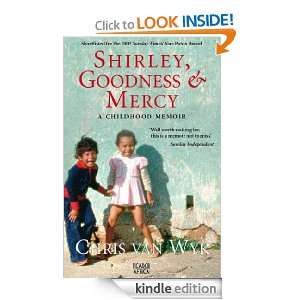 Shirley, Goodness & Mercy A Childhood Memoir Chris van Wyk  