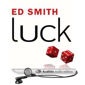Luck: What It Means and Why It Matters [Unabridged] [Audible Audio 