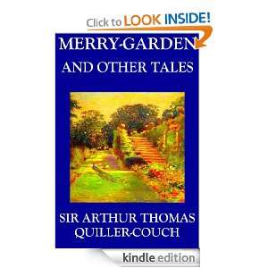 Merry Garden and Other Tales Sir Arthur Thomas Quiller Couch  