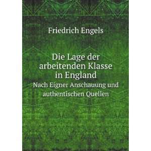   Eigner Anschauung und authentischen Quellen Friedrich Engels Books