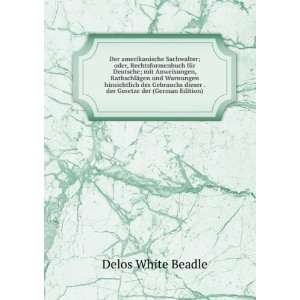  der (German Edition) (9785874777234) Delos White Beadle Books