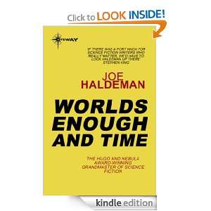 Worlds Enough and Time Joe Haldeman  Kindle Store
