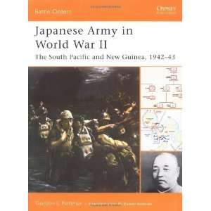  Japanese Army in World War II: The South Pacific and New Guinea 