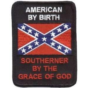  AMERICAN BY BIRTH SOUTHERNER BY GOD REBEL FLAG Patch 