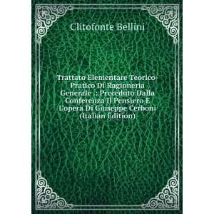   opera Di Giuseppe Cerboni (Italian Edition) Clitofonte Bellini Books
