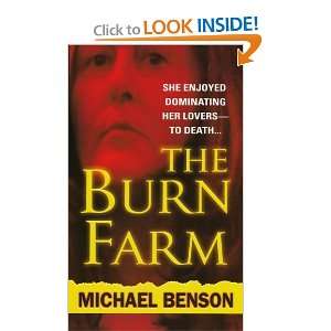    The Burn Farm [Mass Market Paperback] Michael Benson Books