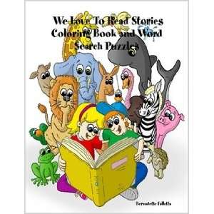 Love To Read Stories Coloring Book and Word Search Puzzles: Bernadette 