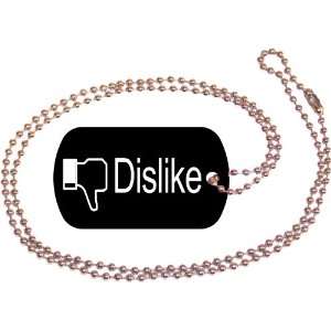  Dislike Button Black Dog Tag with Neck Chain: Everything 