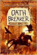 Oath Breaker (Chronicles of Ancient Darkness Series #5)