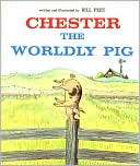 Chester the Worldly Pig Bill Peet